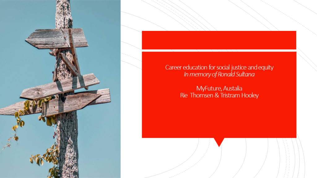 Career education for social justice and equity: In memory of Ronald Sultana